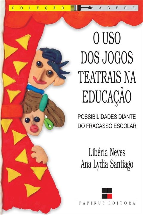 O Uso dos jogos teatrais na educação(Kobo/電子書)