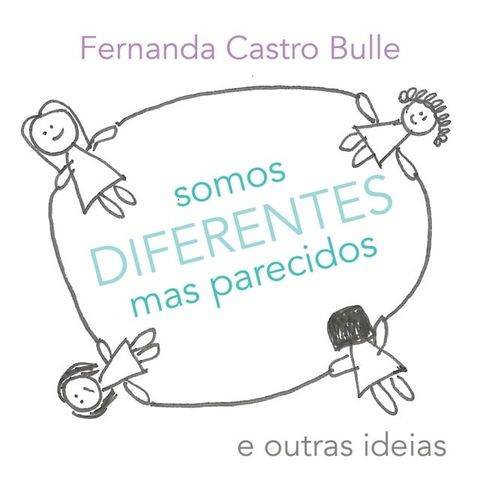 Somos diferentes mas parecidos e outras ideias(Kobo/電子書)