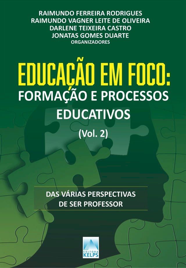  EDUCA&Ccedil;&Atilde;O EM FOCO: FORMA&Ccedil;&Atilde;O E PROCESSOS EDUCATIVOS (Vol. 2)(Kobo/電子書)