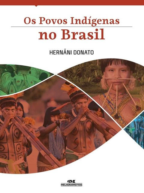 Os povos indígenas no Brasil(Kobo/電子書)