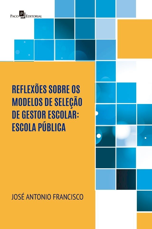  Reflexões sobre os modelos de seleção de gestor escolar(Kobo/電子書)