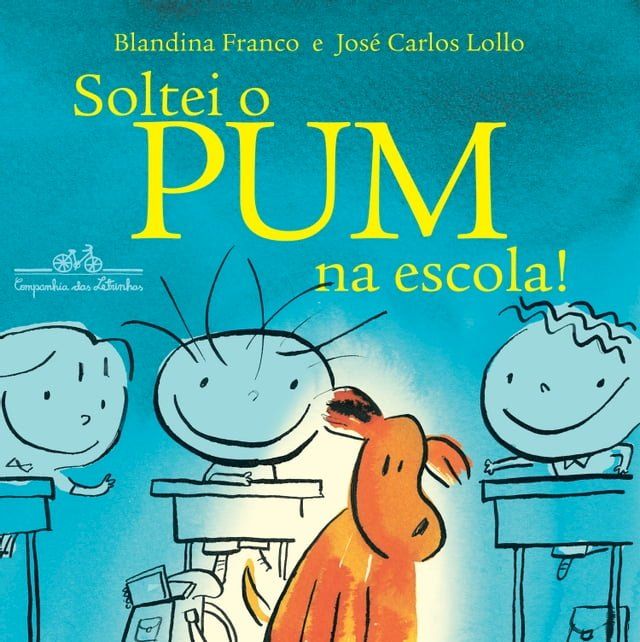  Soltei o Pum na escola!(Kobo/電子書)