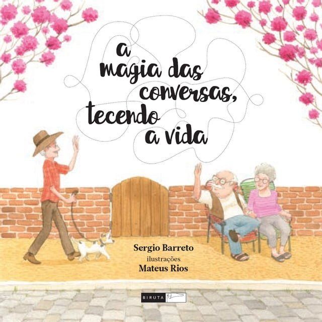  A magia das conversas: tecendo a vida(Kobo/電子書)