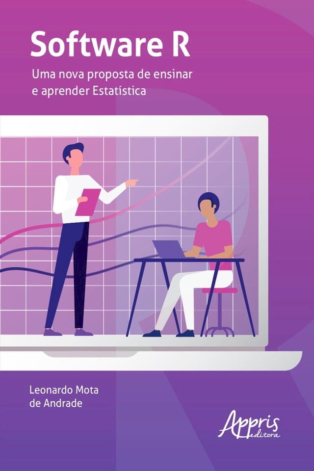  Software R: Uma Nova Proposta de Ensinar e Aprender Estatística(Kobo/電子書)