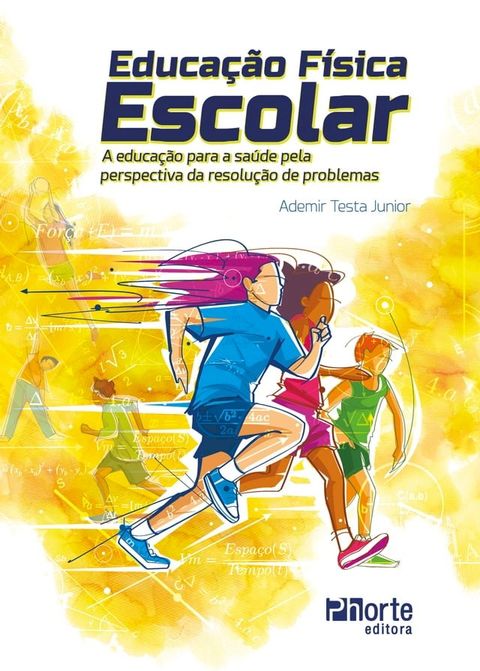 Educa&ccedil;&atilde;o F&iacute;sica Escolar(Kobo/電子書)