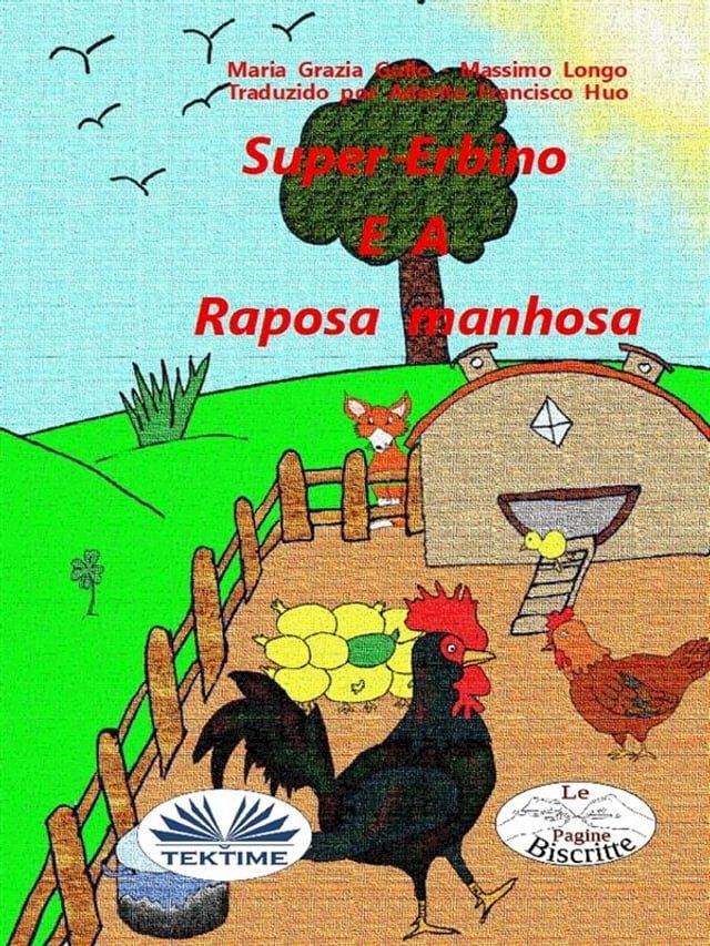  Super-Erbino E A Raposa Manhosa(Kobo/電子書)