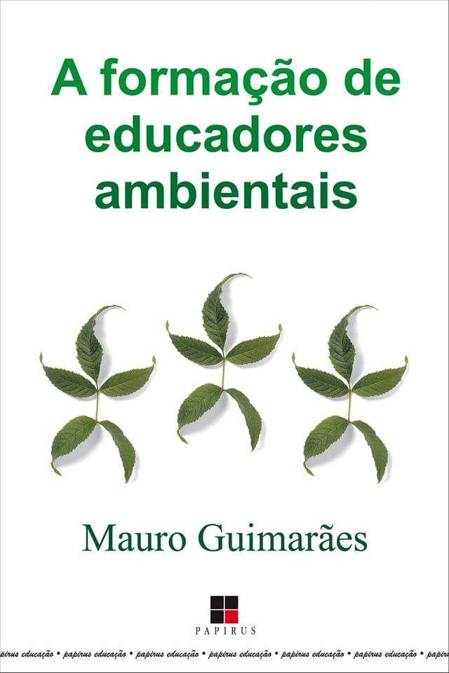  A formação de educadores ambientais(Kobo/電子書)