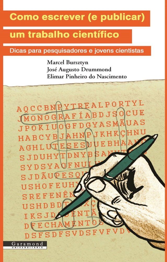  Como escrever (e publicar) um trabalho científico:(Kobo/電子書)