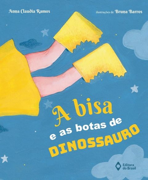 A bisa e as botas de dinossauro(Kobo/電子書)