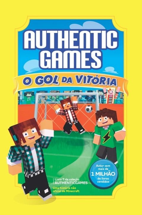 AuthenticGames: O gol da vitória(Kobo/電子書)