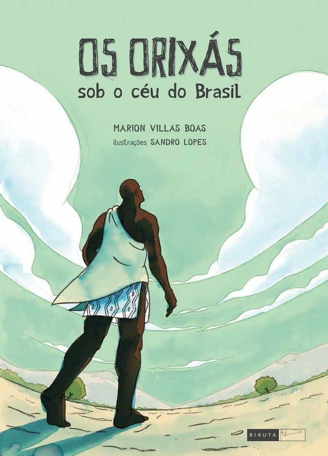  Os orix&aacute;s sob o c&eacute;u do Brasil(Kobo/電子書)