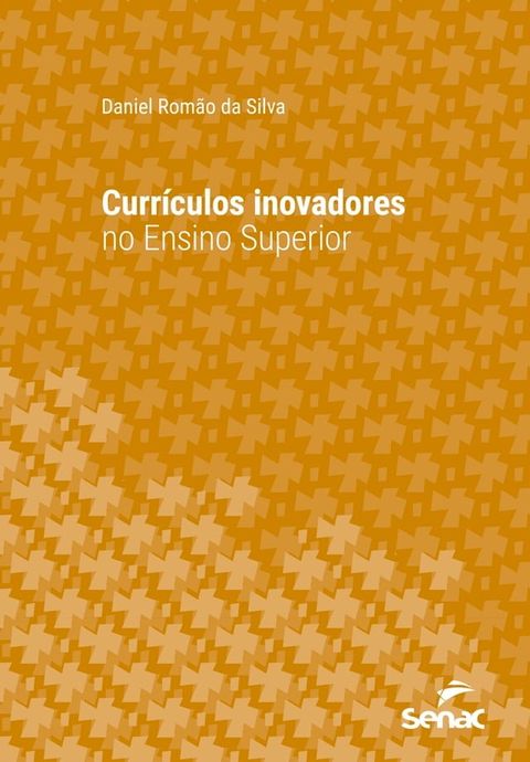 Curr&iacute;culos inovadores no ensino superior(Kobo/電子書)