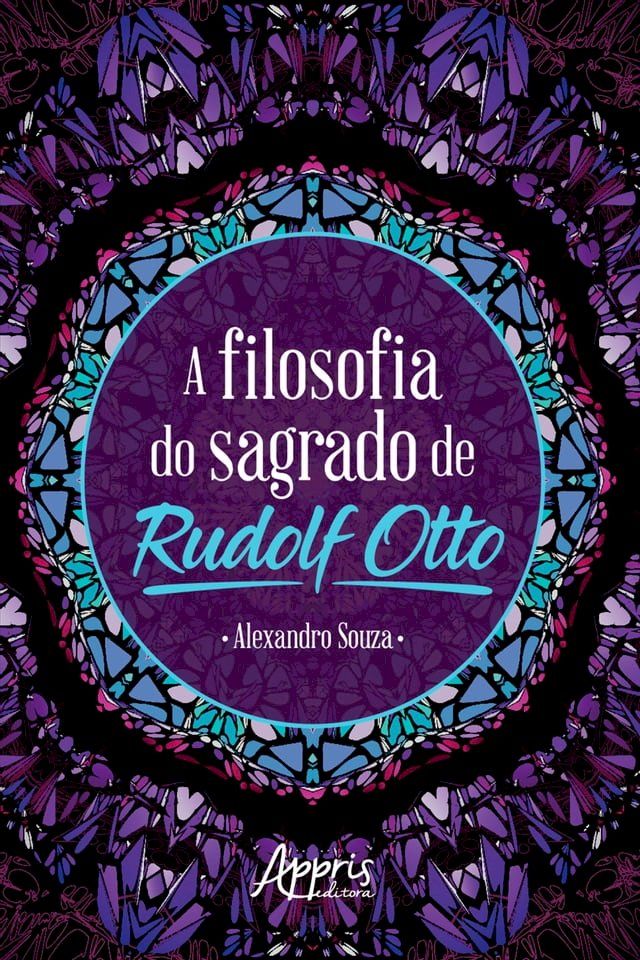  A Filosofia do Sagrado de Rudolf Otto(Kobo/電子書)