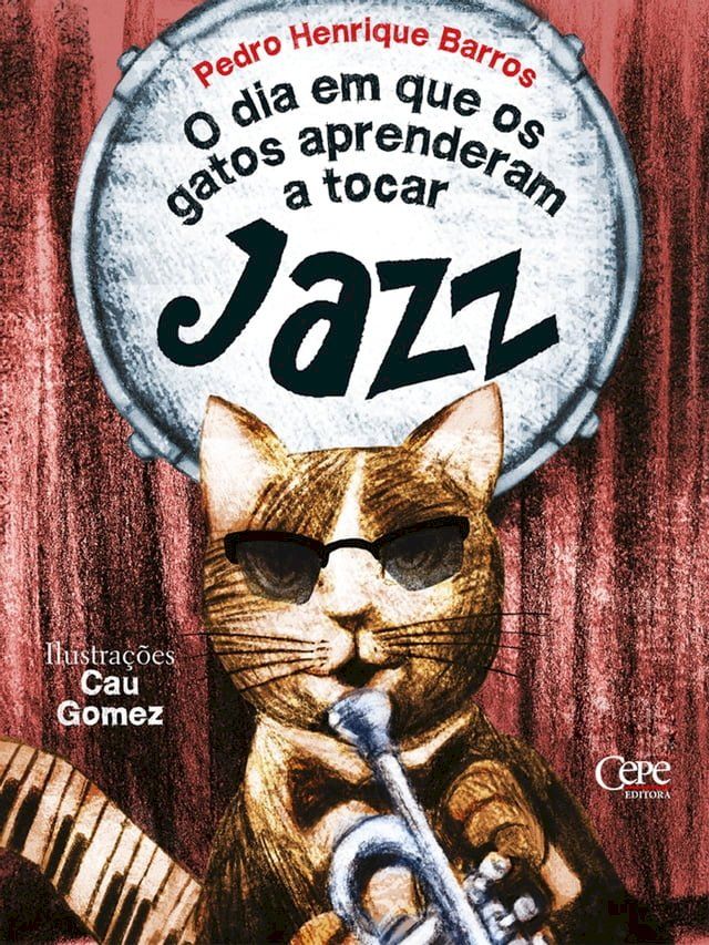  O dia em que os gatos aprenderam a tocar Jazz(Kobo/電子書)