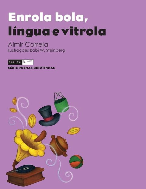 Enrola bola, l&iacute;ngua e vitrola(Kobo/電子書)