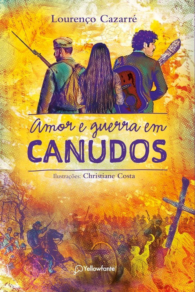  Amor e guerra em Canudos(Kobo/電子書)