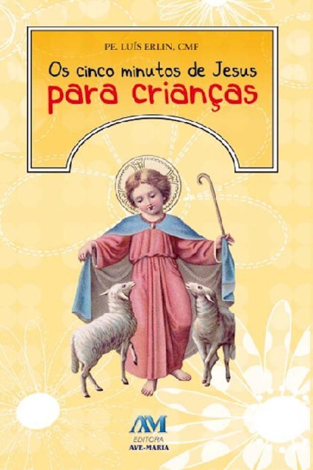  Os cinco minutos de Jesus para crianças(Kobo/電子書)