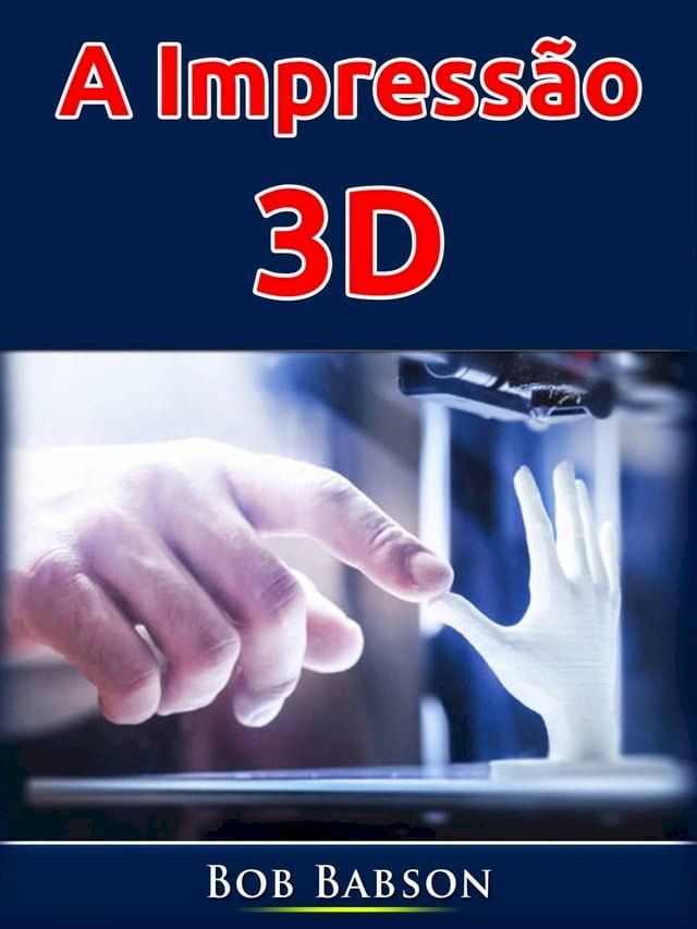  A Impress&atilde;o 3D(Kobo/電子書)