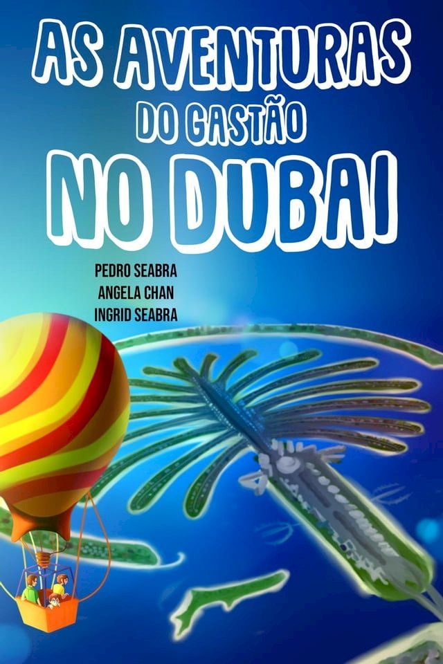  As Aventuras do Gastão no Dubai(Kobo/電子書)