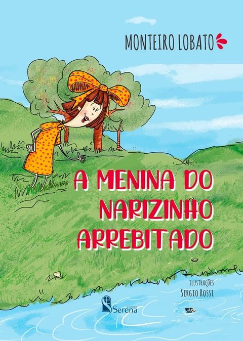 A menina do narizinho arrebitado(Kobo/電子書)