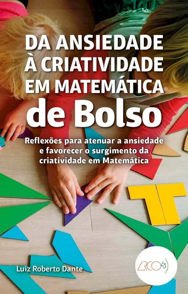  Da ansiedade à criatividade em Matemática de bolso(Kobo/電子書)