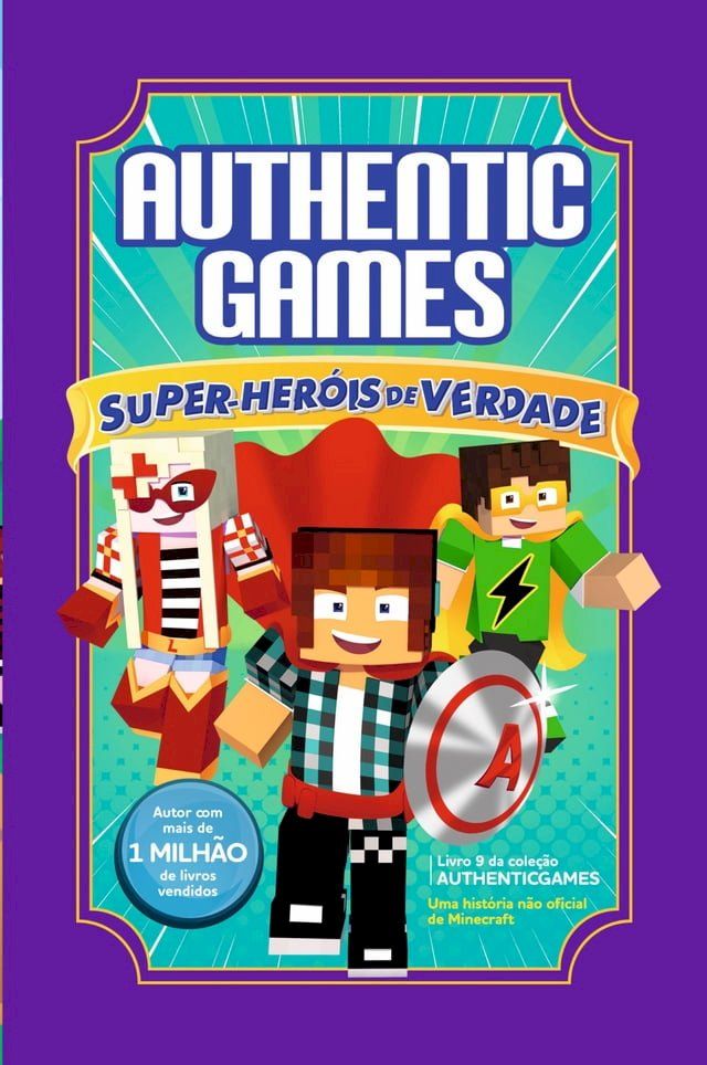  AuthenticGames: Super-heróis de verdade Vol 9(Kobo/電子書)