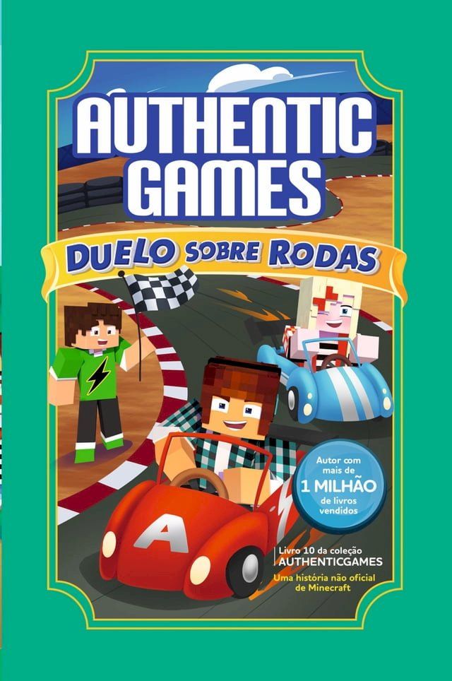  AuthenticGames: Duelo sobre rodas Vol 10(Kobo/電子書)