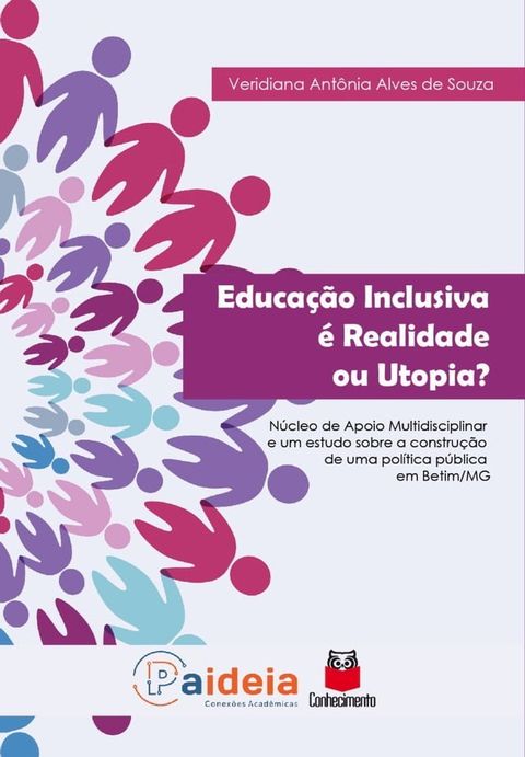 Educa&ccedil;&atilde;o inclusiva &eacute; realidade ou utopia?(Kobo/電子書)