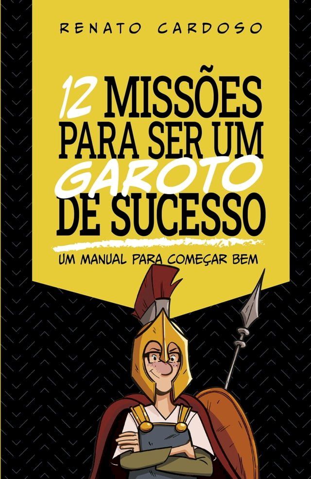  12 Missões para ser um Garoto de Sucesso(Kobo/電子書)