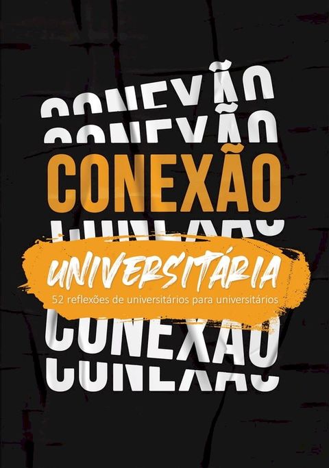 Conex&atilde;o Universit&aacute;ria(Kobo/電子書)