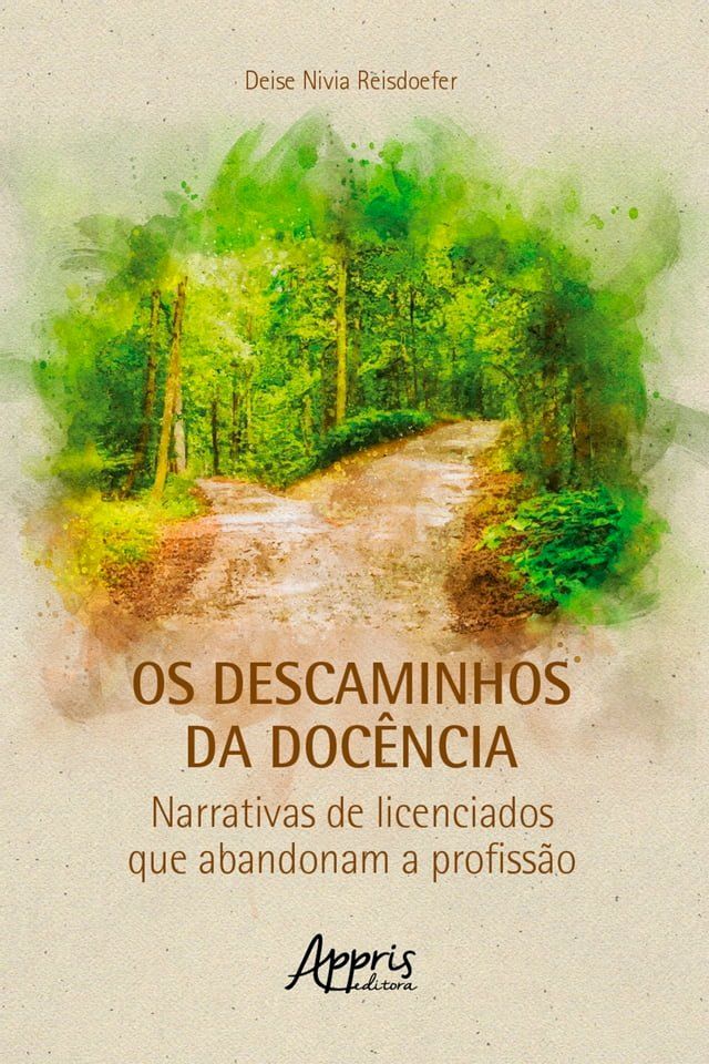  Os Descaminhos da Doc&ecirc;ncia: Narrativas de Licenciados que Abandonam a Profiss&atilde;o(Kobo/電子書)