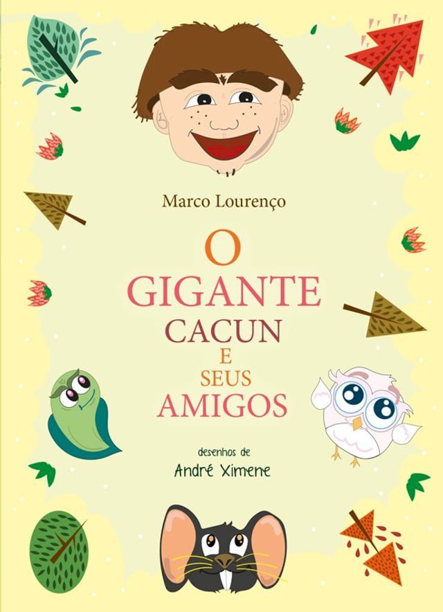  O Gigante Cacun e seus Amigos(Kobo/電子書)