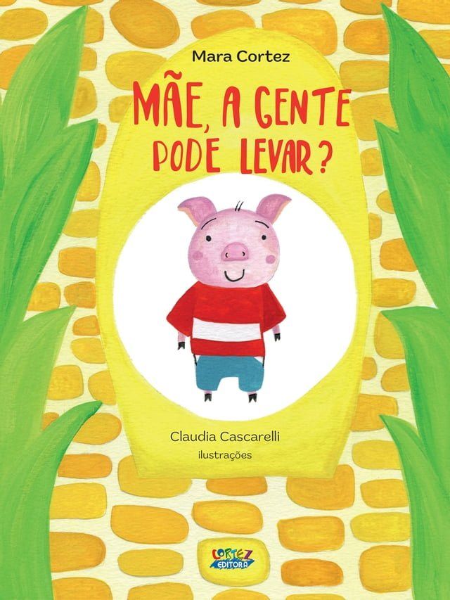  M&atilde;e, a gente pode levar?(Kobo/電子書)