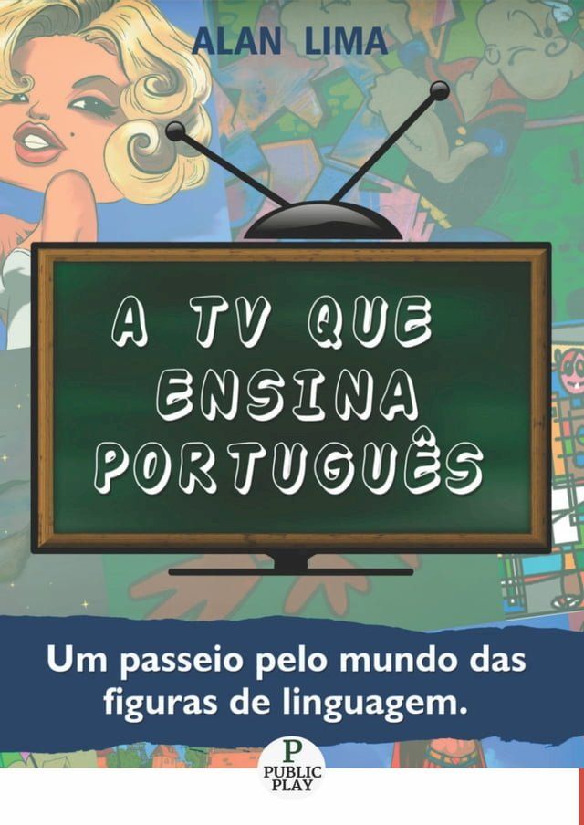  A TV que ensina Portugu&ecirc;s(Kobo/電子書)