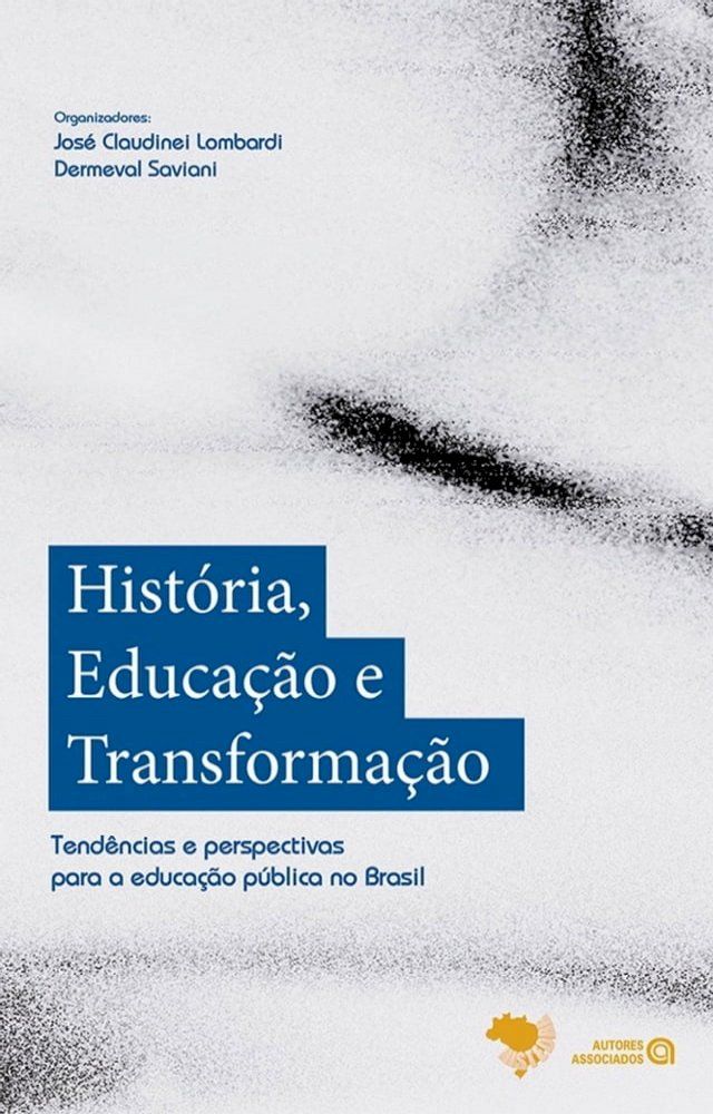  Hist&oacute;ria, educa&ccedil;&atilde;o e transforma&ccedil;&atilde;o(Kobo/電子書)