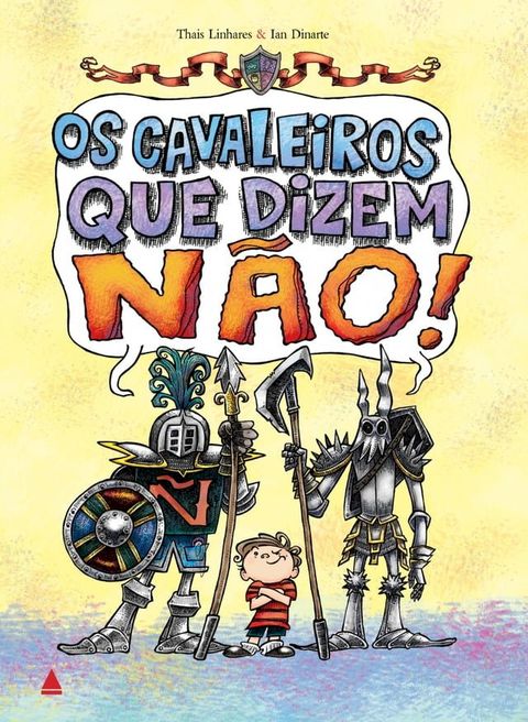 Os cavaleiros que dizem n&atilde;o!(Kobo/電子書)