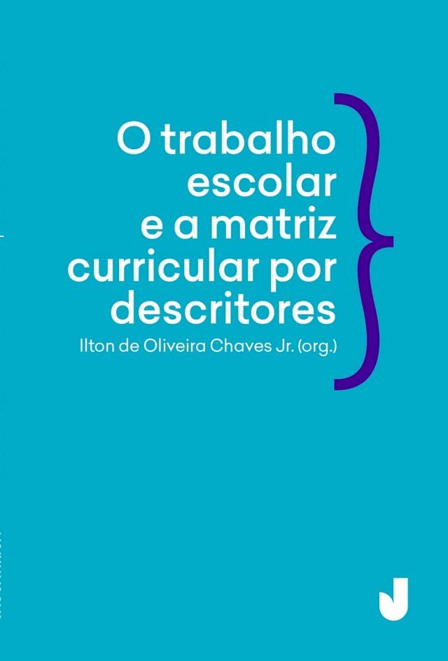  O trabalho escolar e a matriz curricular por descritores(Kobo/電子書)