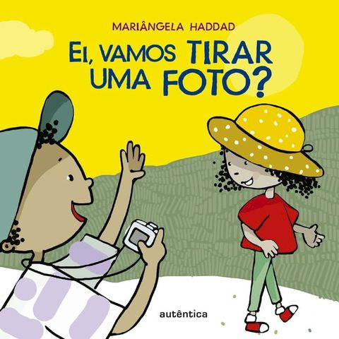 Ei, vamos tirar uma foto?(Kobo/電子書)