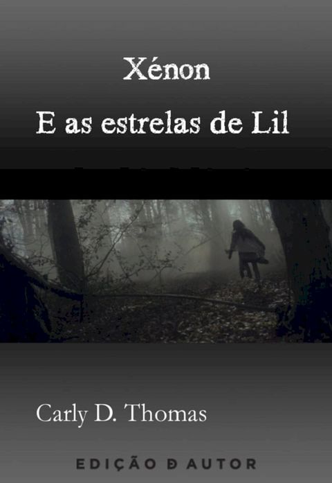 Xénon e as estrelas de Lil(Kobo/電子書)