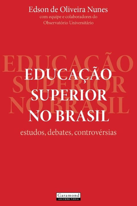 Educação superior no Brasil:(Kobo/電子書)