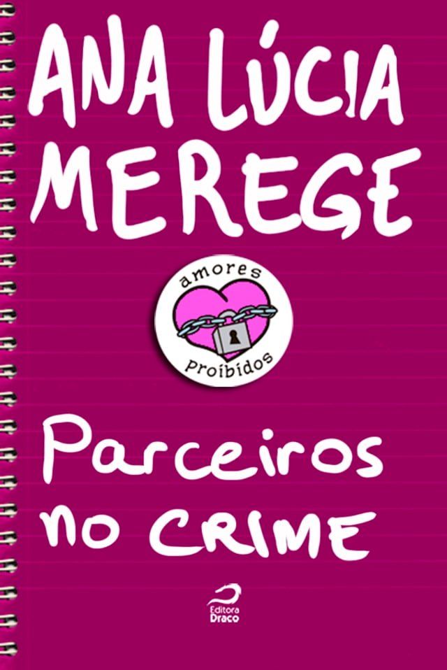  Amores Proibidos - Parceiros no Crime(Kobo/電子書)