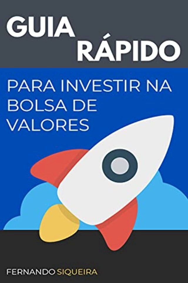  Guia Rápido para Investir na Bolsa de Valores(Kobo/電子書)