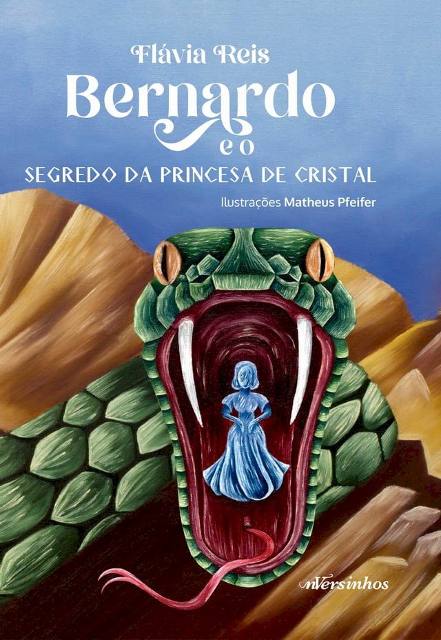  Bernardo e o segredo da princesa de cristal(Kobo/電子書)