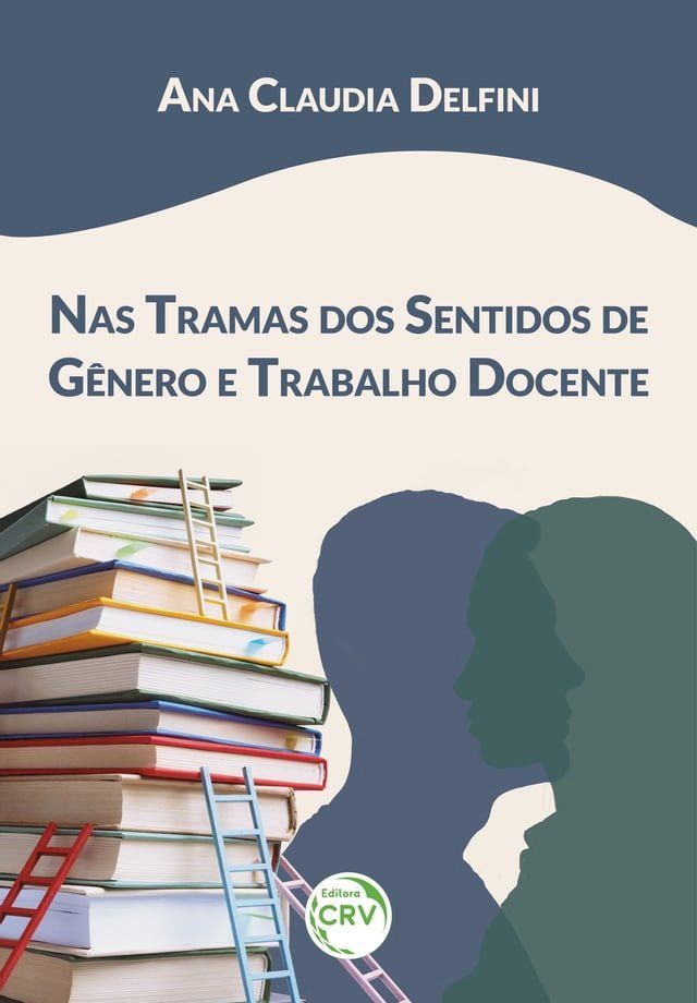  Nas tramas dos sentidos de g&ecirc;nero e trabalho docente(Kobo/電子書)