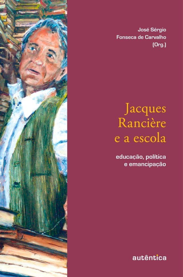  Jacques Rancière e a escola(Kobo/電子書)