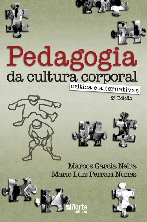 Pedagogia da cultura corporal: cr&iacute;tica e alternativas(Kobo/電子書)