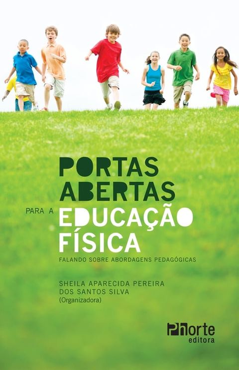 Portas abertas para a educa&ccedil;&atilde;o f&iacute;sica(Kobo/電子書)