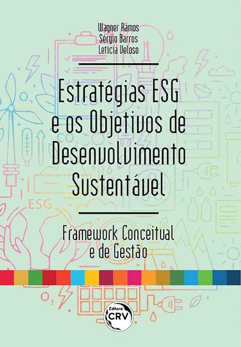 ESTRATÉGIAS ESG E OS OBJETIVOS DE DESENVOLVIMENTO SUSTENTÁVEL(Kobo/電子書)