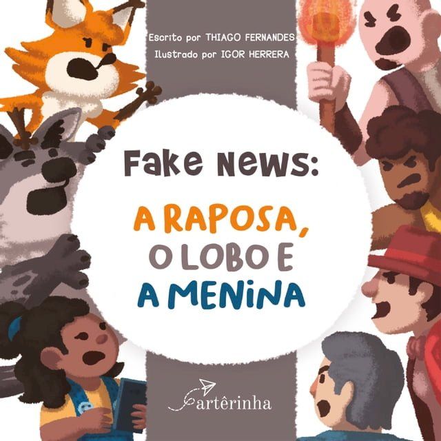  Fake News: A Raposa, o Lobo e a Menina(Kobo/電子書)