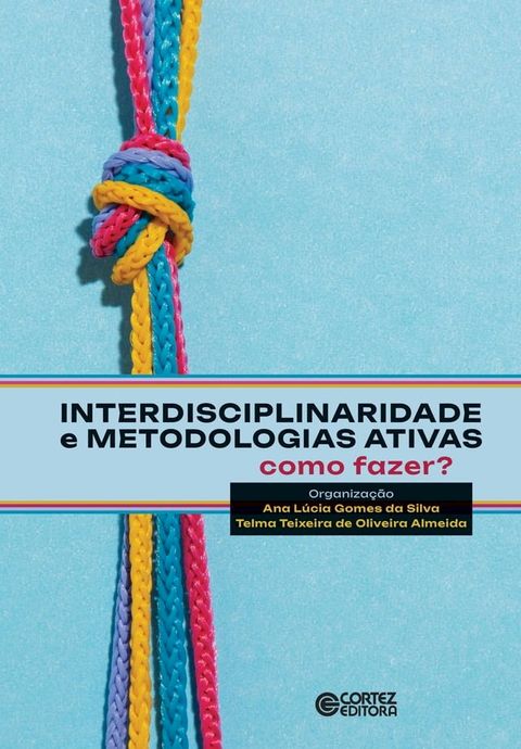 Interdisciplinaridade e metodologias ativas(Kobo/電子書)